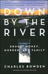 Down by the River: Drugs, Money, Murder, and Family - 圖片 1