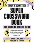 Simon & Schuster Super Crossword Puzzle Book #12: The Biggest and the Best - 圖片 1