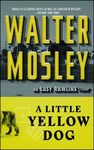 A Little Yellow Dog: An Easy Rawlins Novel - 圖片 1