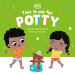 Time to Use the Potty: A Potty Training Book for Boys and Girls - 圖片 1