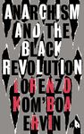 Anarchism and the Black Revolution: The Definitive Edition - 圖片 1