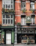 Prettycitydublin: Discovering Dublin's Beautiful Places Volume 3 - 圖片 1