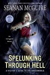 Spelunking Through Hell: A Visitor's Guide to the Underworld - 圖片 1