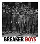 Breaker Boys: How a Photograph Helped End Child Labor - 圖片 1