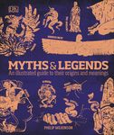 Myths and Legends: An Illustrated Guide to Their Origins and Meanings - 圖片 1