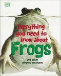 Everything You Need to Know about Frogs and Other Slippery Creatures - 圖片 1