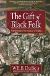 The Gift of Black Folk: The Negroes in the Making of America - 圖片 1