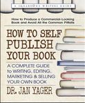 How to Self-Publish Your Book: A Complete Guide to Writing, Editing, Marketing & Selling Your Own Book - 圖片 1