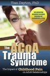 The ACoA Trauma Syndrome: The Impact of Childhood Pain on Adult Relationships - 圖片 1