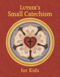 Luther's Small Catechism for Kids - 圖片 1