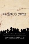 The Culture of Critique: An Evolutionary Analysis of Jewish Involvement in Twentieth-Century Intellectual and Political Movements - 圖片 1