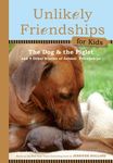 The Dog and the Piglet: And Four Other True Stories of Animal Friendships - 圖片 1