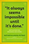It Always Seems Impossible Until It's Done: Motivation for Dreamers & Doers - 圖片 1