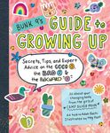 Bunk 9's Guide to Growing Up: Secrets, Tips, and Expert Advice on the Good, the Bad, and the Awkward - 圖片 1