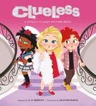 Clueless: A Totally Classic Picture Book - 圖片 1