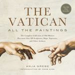 The Vatican: All the Paintings: The Complete Collection of Old Masters, Plus More Than 300 Sculptures, Maps, Tapestries, and Other Artifacts - 圖片 1