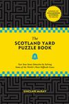 The Scotland Yard Puzzle Book: Test Your Inner Detective by Solving Some of the World's Most Difficult Cases - 圖片 1