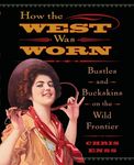 How the West Was Worn: Bustles and Buckskins on the Wild Frontier - 圖片 1