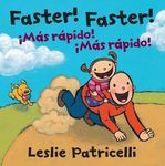 Faster! Faster!/Mas Rapido! Mas Rapido!: (A Bilingual Spanish-English Father-Child Bonding Adventure of Imagination for Toddlers and Preschoolers Ages - 圖片 1