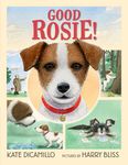 Good Rosie!: (A Sweet and Funny Picture Book about Dogs, Friendship, and Social Skills - For Kids Ages 5-8 in Grades K-3) - 圖片 1
