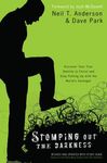 Stomping Out the Darkness: Discover Your True Identity in Christ and Stop Putting Up with the World's Garbage! - 圖片 1