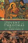 Advent and Christmas Wisdom from Pope John Paul II: Daily Scripture and Prayers Together with Pope John II's Own Words - 圖片 1