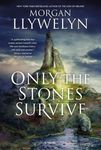 Only the Stones Survive: A Novel of the Ancient Gods and Goddesses of Irish Myth and Legend - 圖片 1