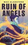 The Ruin of Angels: A Novel of the Craft Sequence - 圖片 1