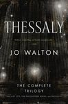 Thessaly: The Complete Trilogy (the Just City, the Philosopher Kings, Necessity) - 圖片 1