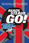 Ready, Steady, Go!: The Smashing Rise and Giddy Fall of Swinging London - 圖片 1