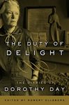 The Duty of Delight: The Diaries of Dorothy Day - 圖片 1