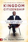 The Principle and Power of Kingdom Citizenship: Keys to Experiencing Heaven on Earth - 圖片 1