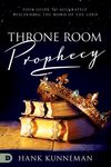 Throne Room Prophecy: Your Guide to Accurately Discerning the Word of the Lord - 圖片 1