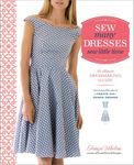 Sew Many Dresses, Sew Little Time: The Ultimate Dressmaking Guide - 圖片 1