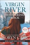 Whispering Rock: A Virgin River Novel - 圖片 1