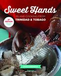 Sweet Hands: Island Cooking from Trinidad & Tobago, 3rd Edition: Island Cooking from Trinidad & Tobago - 圖片 1