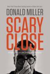 Scary Close: Dropping the Act and Finding True Intimacy - 圖片 1