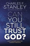 Can You Still Trust God?: What Happens When You Choose to Believe - 圖片 1