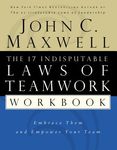 The 17 Indisputable Laws of Teamwork Workbook: Embrace Them and Empower Your Team - 圖片 1
