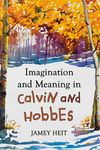 Imagination and Meaning in Calvin and Hobbes - 圖片 1