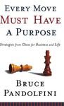 Every Move Must Have a Purpose: Strategies from Chess for Business and Life - 圖片 1