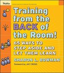 Training from the Back of the Room!: 65 Ways to Step Aside and Let Them Learn - 圖片 1