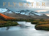 Flywater: Fly-Fishing Rivers of the West - 圖片 1