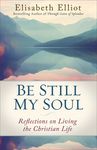 Be Still My Soul: Reflections on Living the Christian Life - 圖片 1