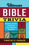 Ultimate Bible Trivia: Questions, Puzzles, and Quizzes from Genesis to Revelation - 圖片 1