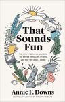 That Sounds Fun: The Joys of Being an Amateur, the Power of Falling in Love, and Why You Need a Hobby - 圖片 1