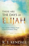 These Are the Days of Elijah: How God Uses Ordinary People to Do Extraordinary Things - 圖片 1