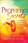 Prophetic Secrets: Learning the Language of Heaven - 圖片 1