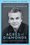 Acres of Diamonds Participant's Guide: Discovering God's Best Right Where You Are - 圖片 1