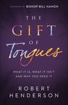 The Gift of Tongues: What It Is, What It Isn't and Why You Need It - 圖片 1